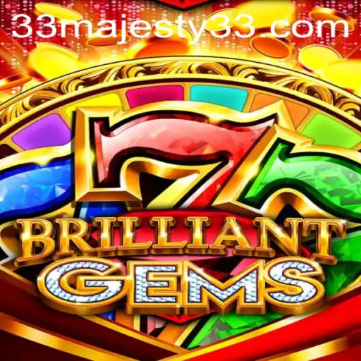 Unveiling the Magic of BrilliantGems: The Majesty33 Experience