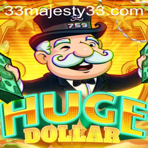 Discovering HugeDollar: Unveiling the World of Majesty33
