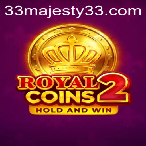RoyalCoins2: A Majestic Gaming Experience Elevated by Majesty33