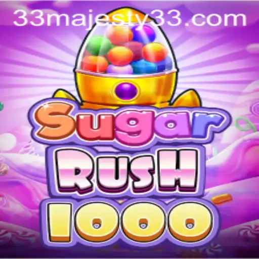 Dive into the World of SugarRush1000: Majesty33's Latest Gaming Sensation