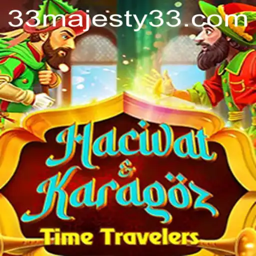 HacivatandKaragoz: Exploring the Innovative Gameplay and Majesty33 Experience